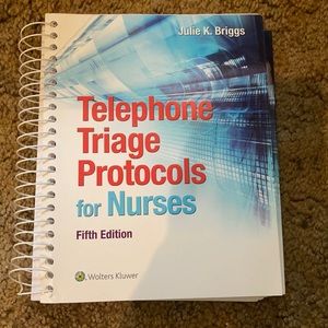 COPY - Telephone Triage Protocols for Nurses